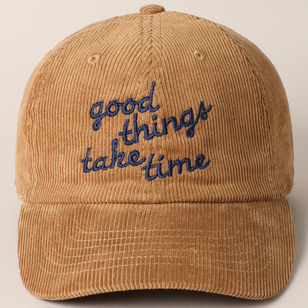Dad Cap | Corduroy Good Things Take Time