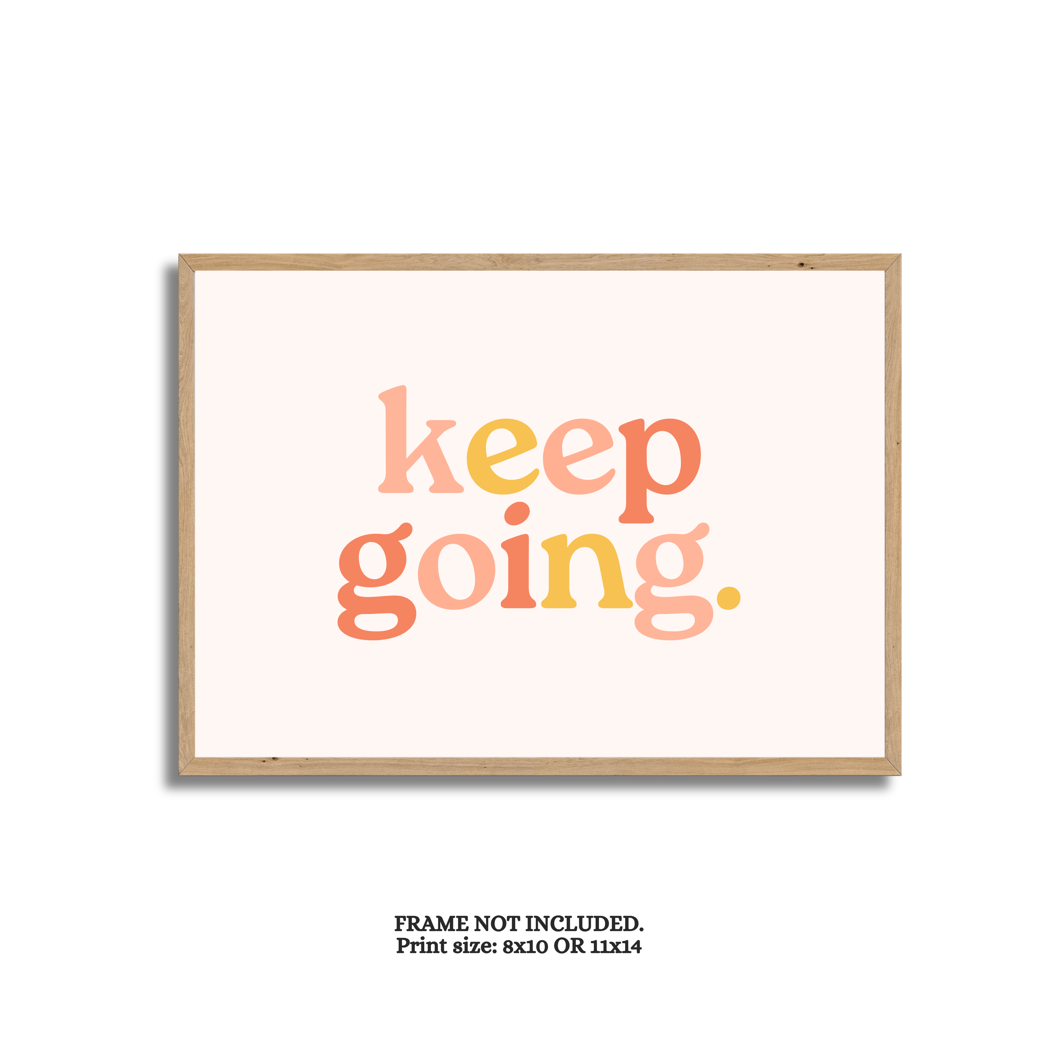 Keep Going | Art Print