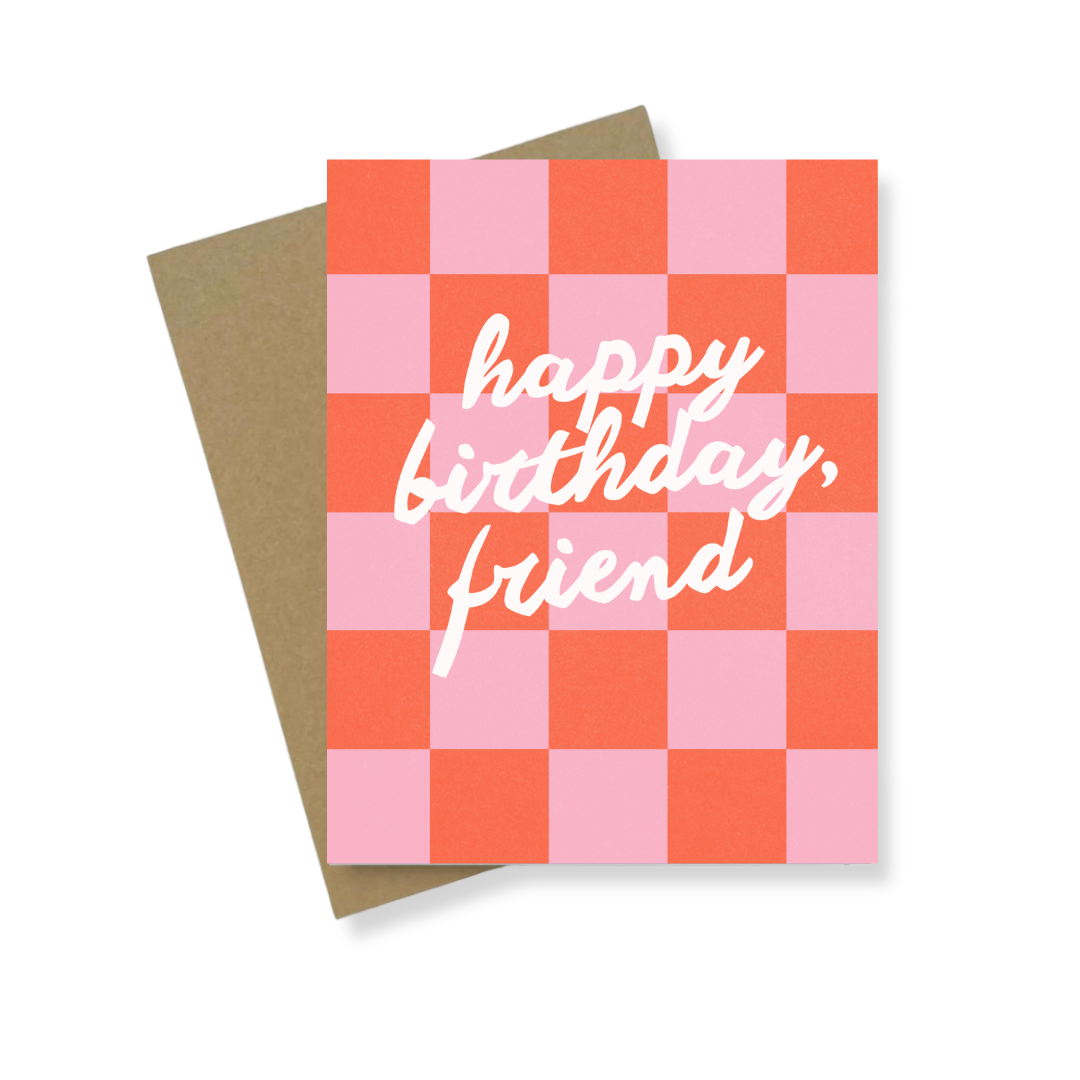 Greeting Card | Happy Birthday, Friend