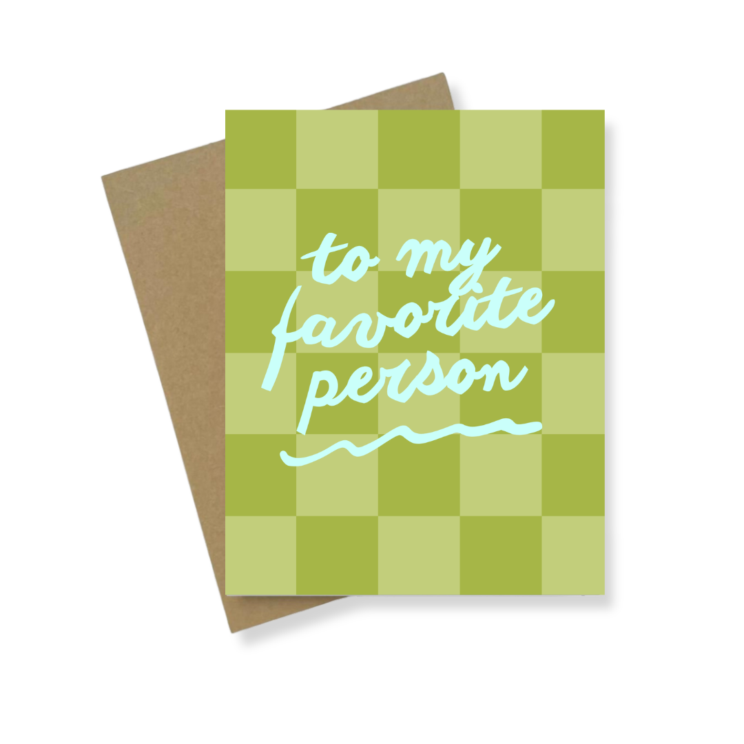 Greeting Card | To My Favorite Person