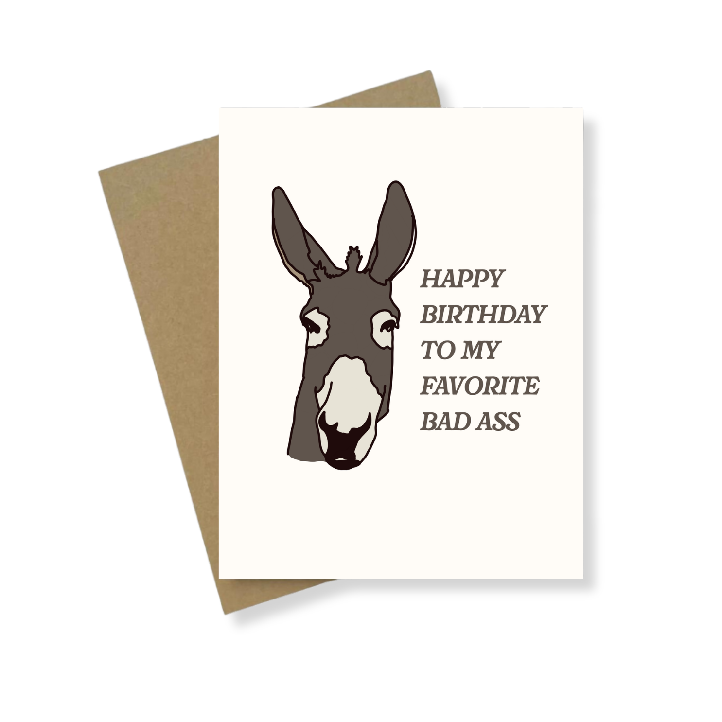 Greeting Card | Happy Birthday To My Favorite Bad Ass