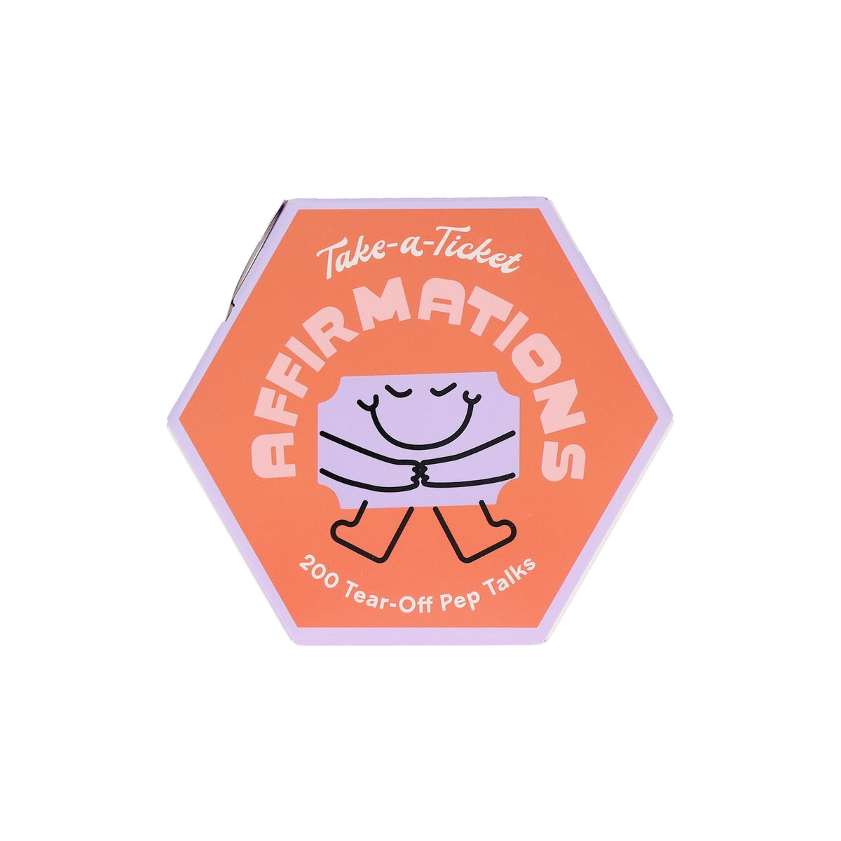 Take A Ticket | Affirmations
