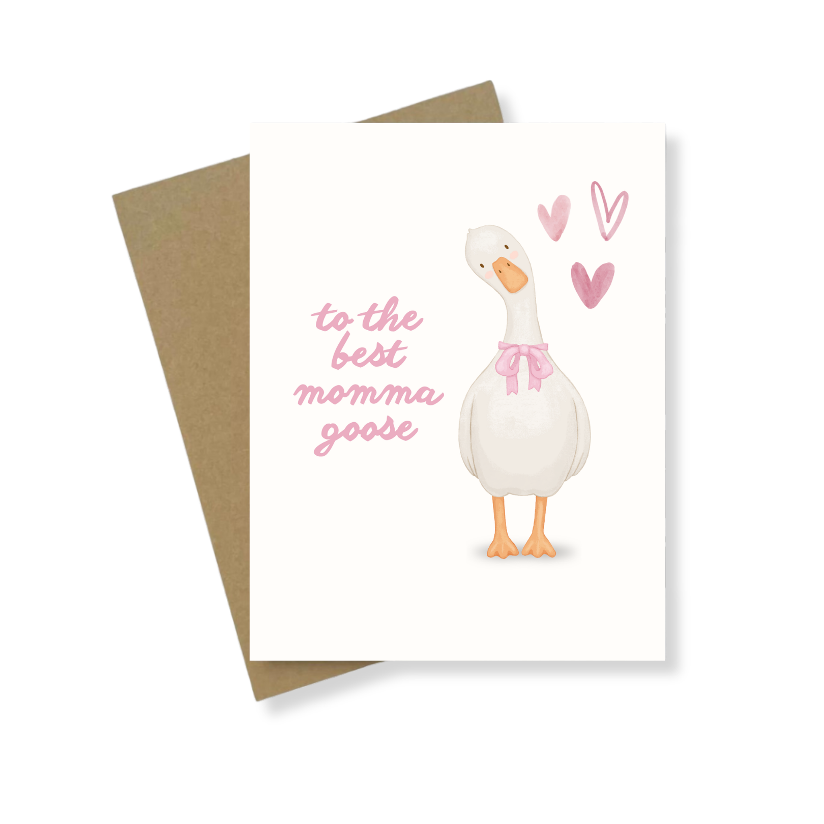 Greeting Card | To The Best Momma Goose | Mother's Day