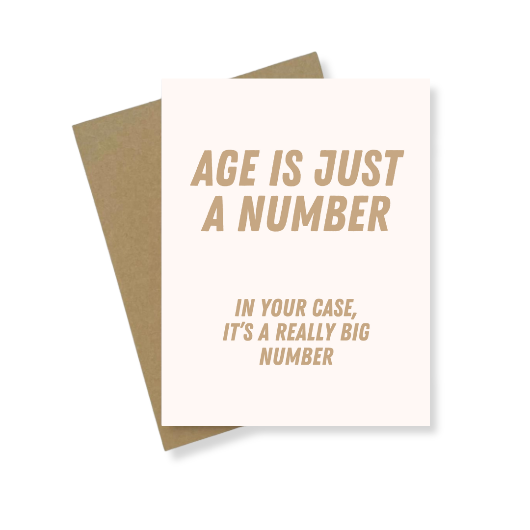 Greeting Card | Age Is Just A Number