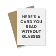 Greeting Card | Here's A Card You Can Read Without Glasses
