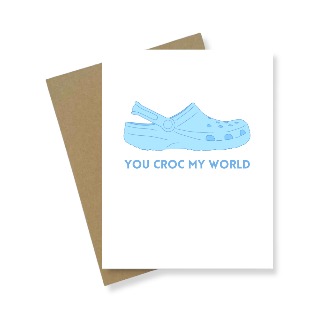 Greeting Card | You Croc My World
