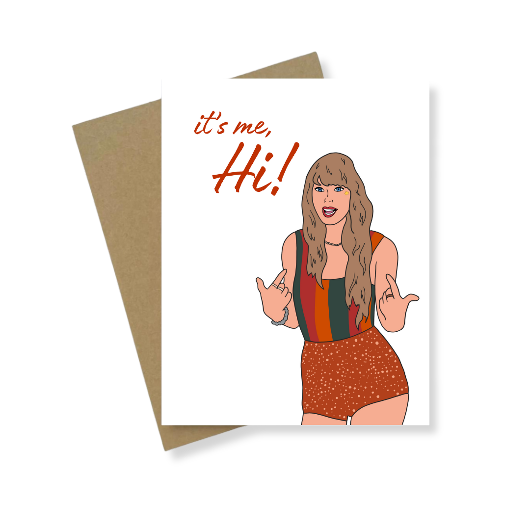 Greeting Card | It's Me, Hi Taylor Swift