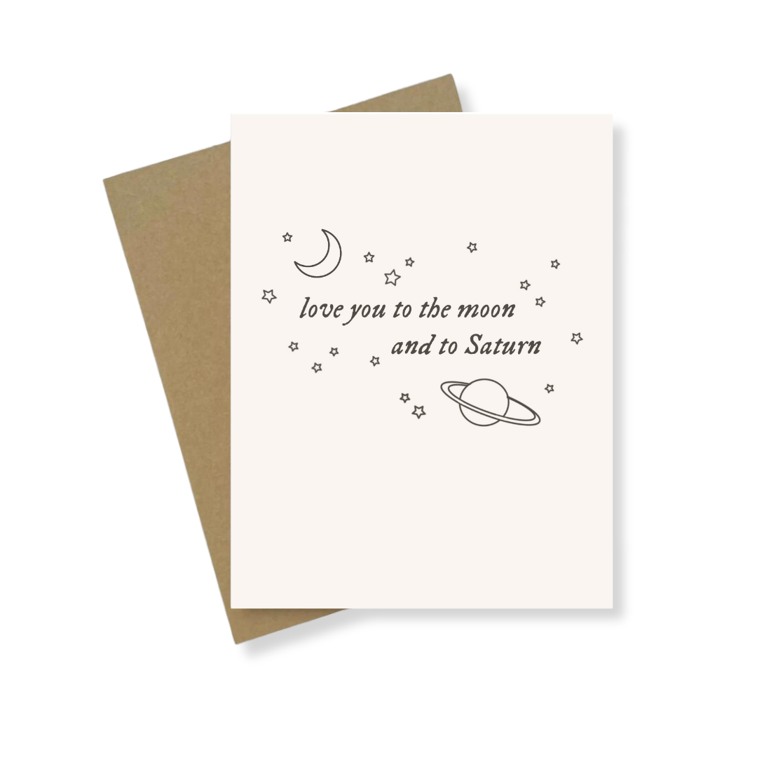 Greeting Card | Love You To The Moon And To Saturn