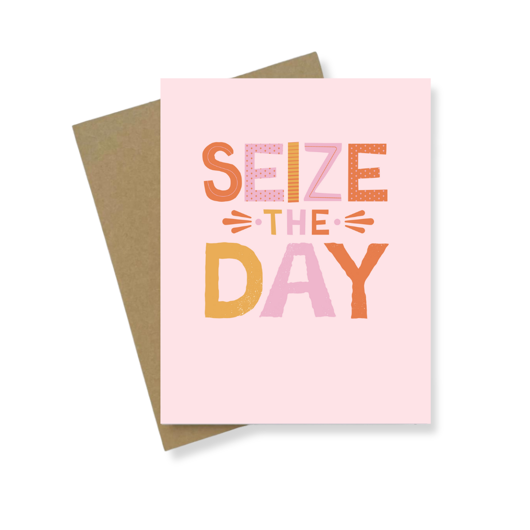 Greeting Card | Seize The Day